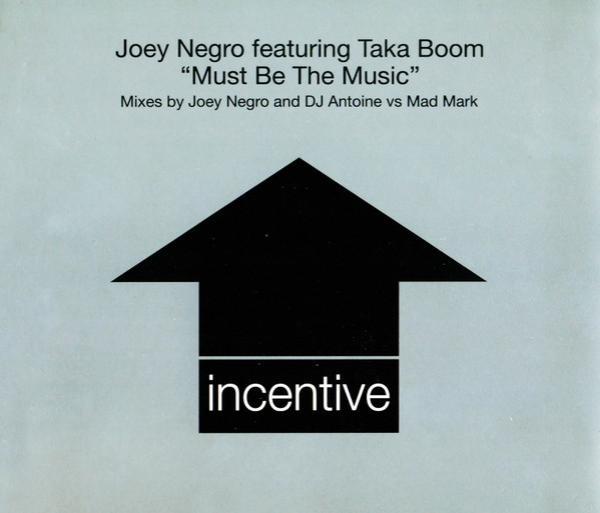 Joey Negro, Taka Boom - Must Be The Music