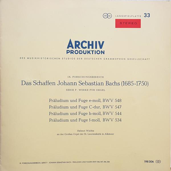 Johann Sebastian Bach, Helmut Walcha - The Works Of Johann Sebastian Bach (1685-1750)