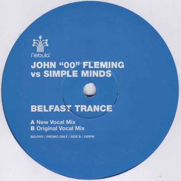John '00' Fleming, Simple Minds - Belfast Trance
