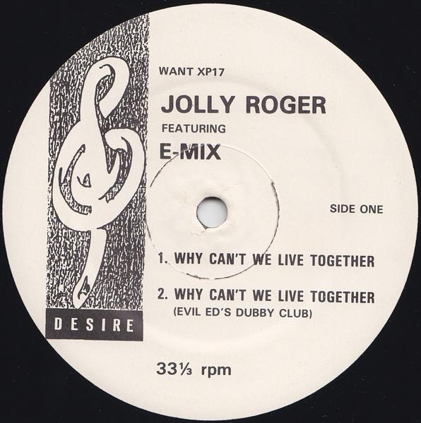 Jolly Roger - Why Can't We Live Together