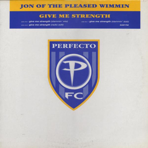 Jon Of The Pleased Wimmin - Give Me Strength