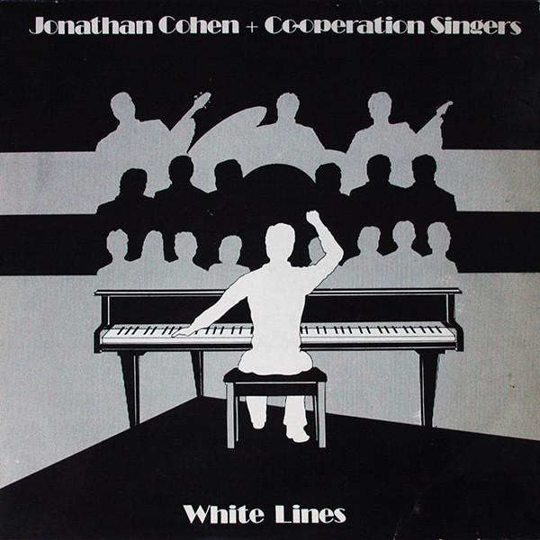 Jonathan Cohen , Co-operation Singers - White Lines