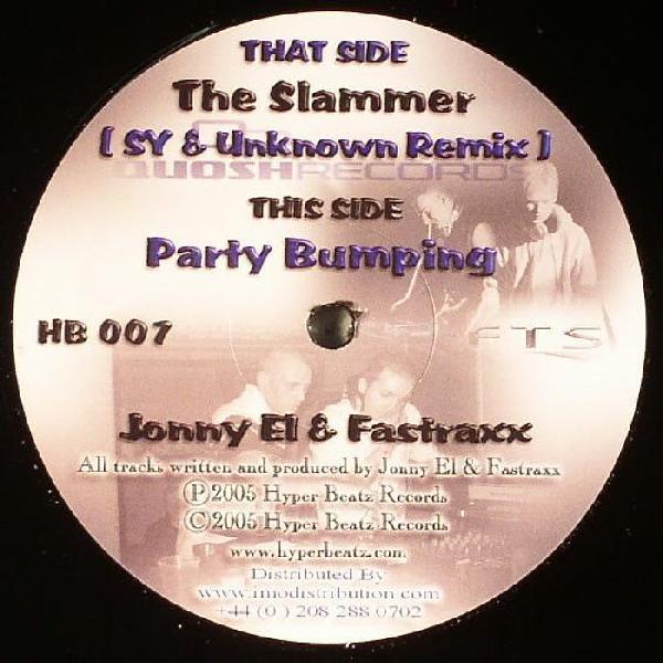 Jonny EL & Fastraxx - The Slammer / Party Bumping