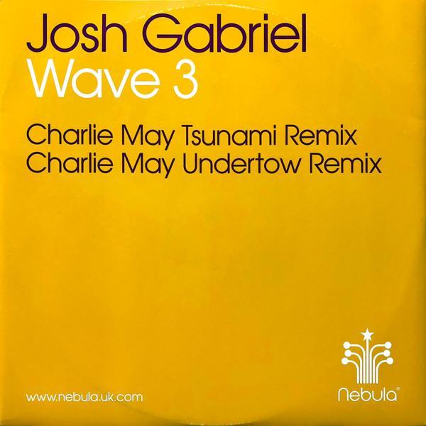 Josh Gabriel - Wave 3 (Disc Two)