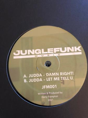 Judda  - Damn Right / Let Me Tell U