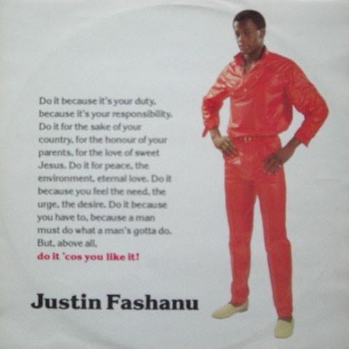 Justin Fashanu - Do It Cos You Like It