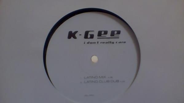 K-Gee - I Don't Really Care