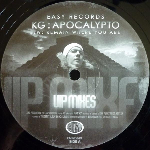 KG  - Apocalypto / Remain Where You Are (VIP Mixes)