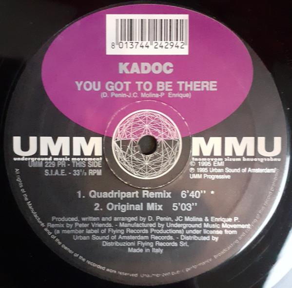 Kadoc - You Got To Be There