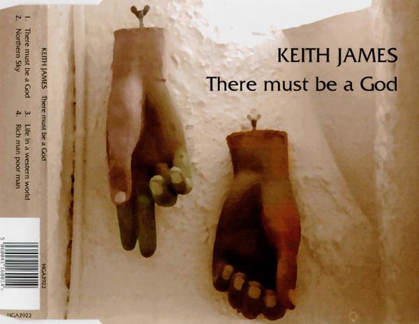 Keith James - There Must Be A God