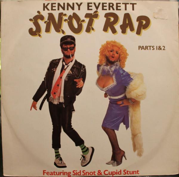Kenny Everett - Snot Rap