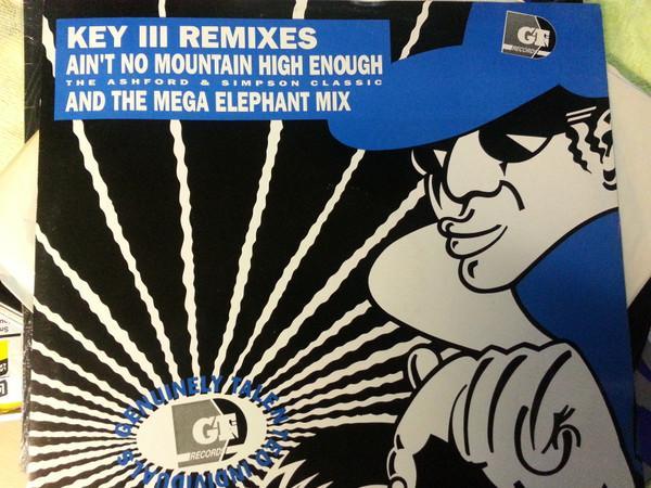 Key III - Ain't No Mountain High Enough (Remix)