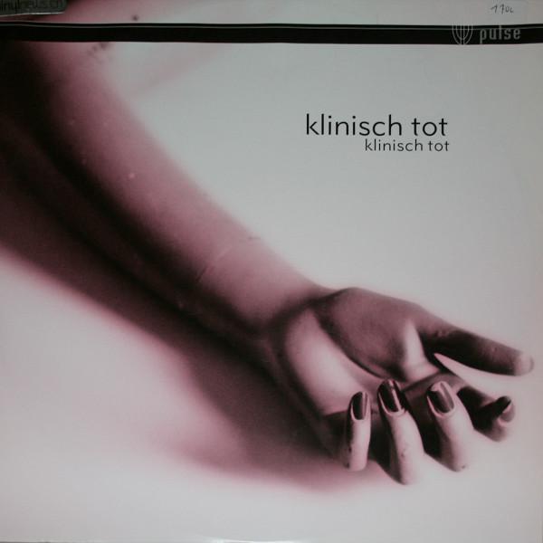 Klinisch Tot - Klinisch Tot