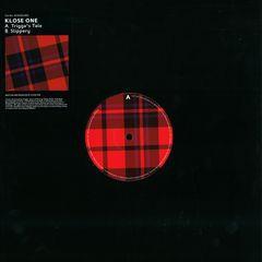 Klose One - Trigga's Tale / Slippery