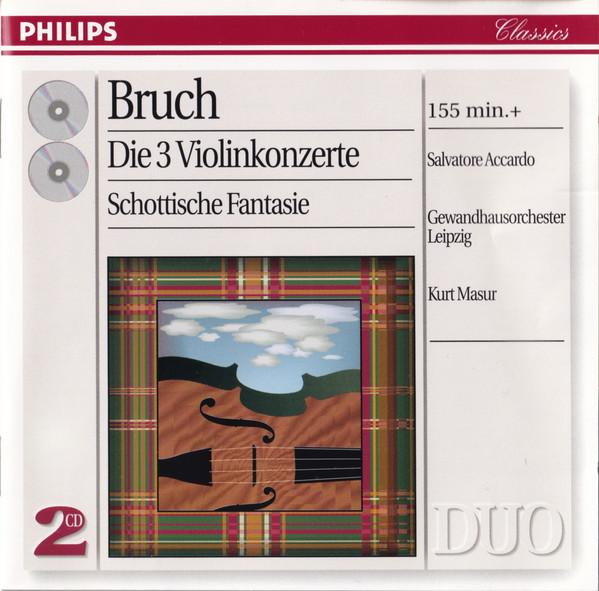 Kurt Masur, Gewandhausorchester Leipzig, Max Bruch, Salvatore Accardo - Die 3 Violinkonzerte / Schottische Fantasie
