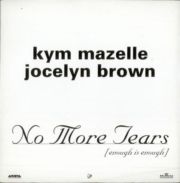 Kym Mazelle, Jocelyn Brown - No More Tears (Enough Is Enough)