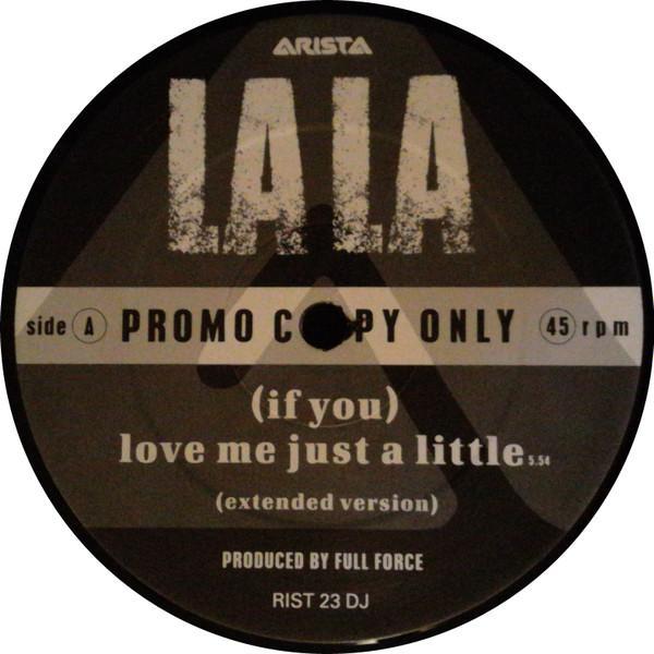 La La - (If You) Love Me Just A Little