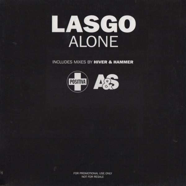 Lasgo - Alone (Hiver & Hammer Mixes)