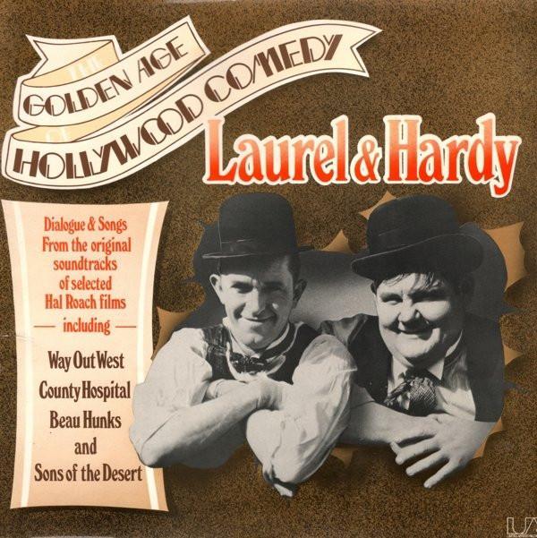 Laurel & Hardy - The Golden Age Of Hollywood Comedy