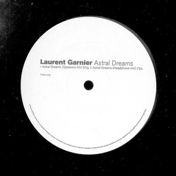 Laurent Garnier - Astral Dreams
