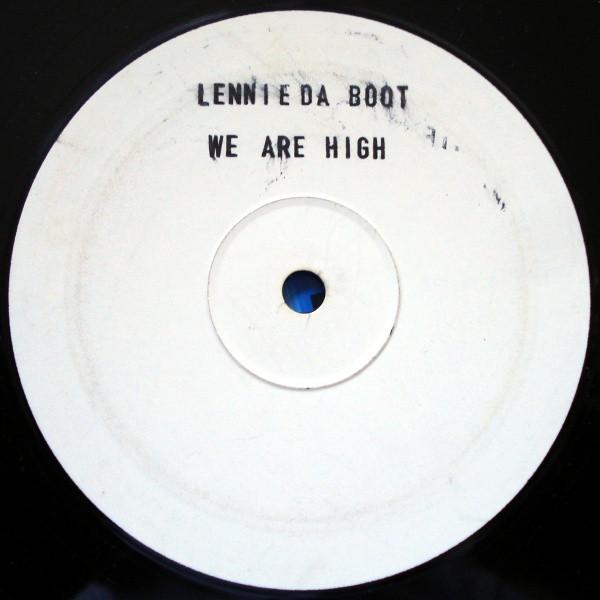 Lennie Da Boot - We Are High
