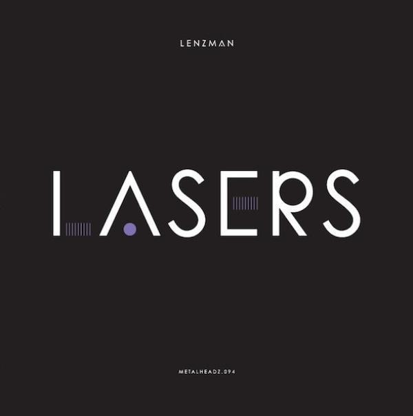 Lenzman - Lasers / Broken Dreams