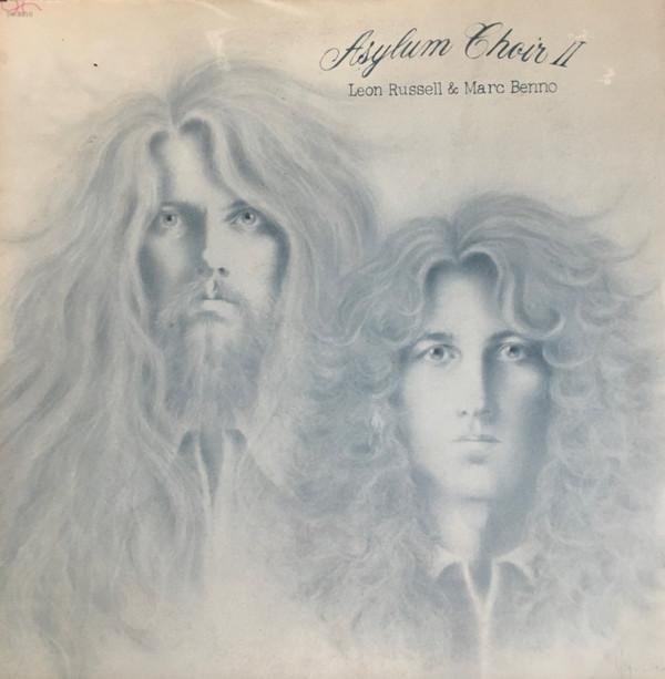 Leon Russell, Marc Benno - Asylum Choir II
