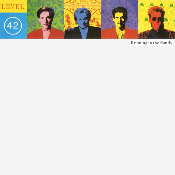 Level 42 - Running In The Family