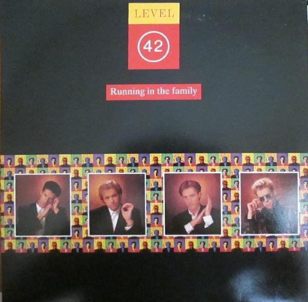 Level 42 - Running In The Family