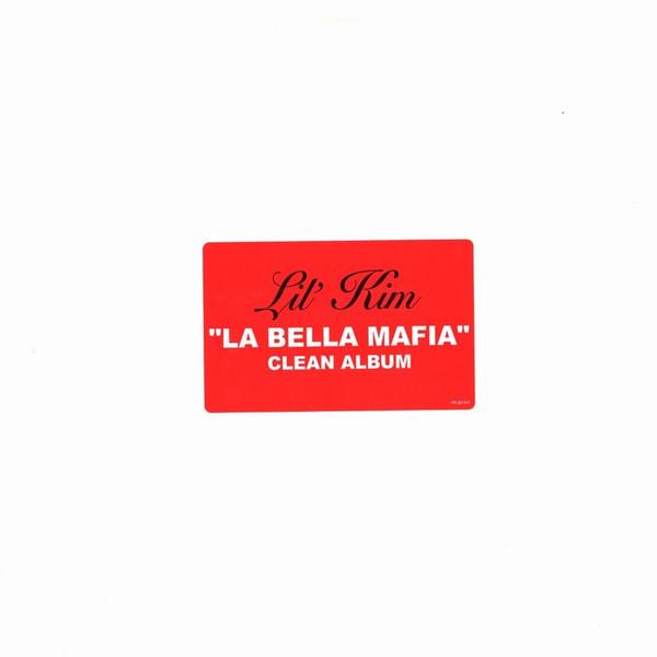 Lil' Kim - La Bella Mafia (The Clean Album)