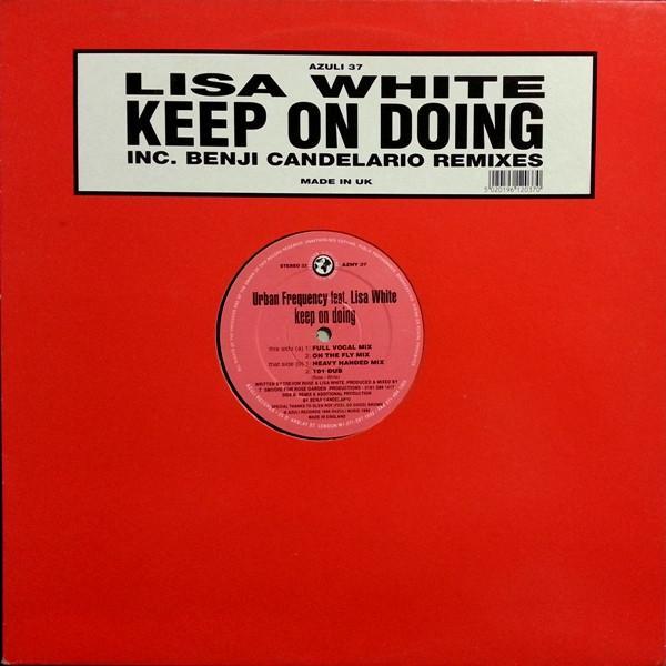 Lisa White, Urban Frequency - Keep On Doing
