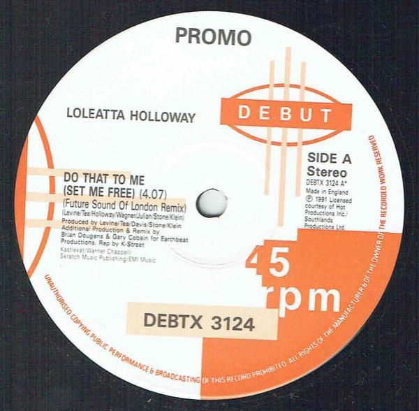 Loleatta Holloway - Do That To Me (Set Me Free)