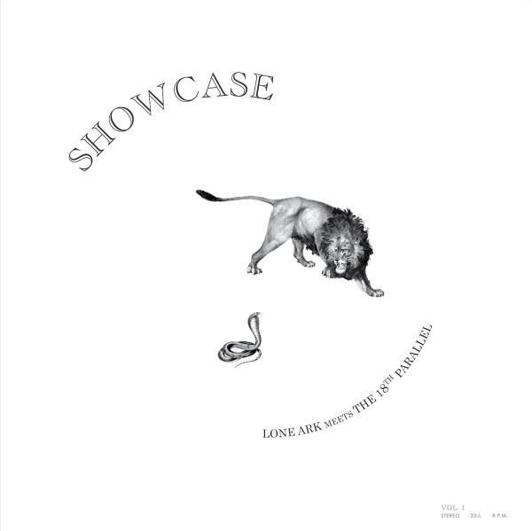 Lone Ark, The 18th Parallel - Showcase