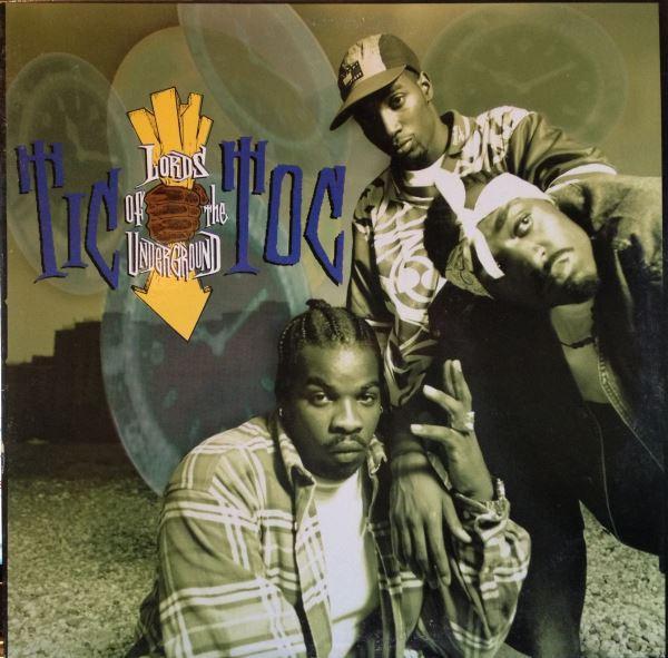 Lords Of The Underground - Tic Toc