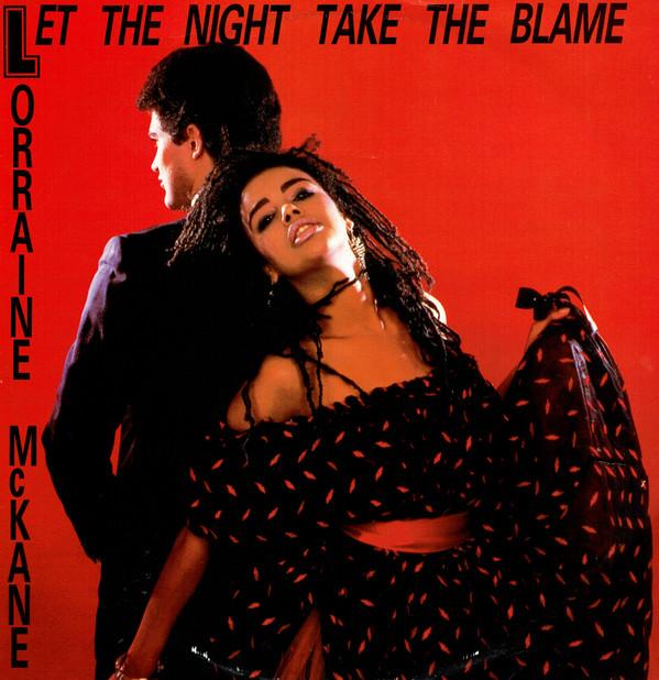 Lorraine McKane - Let The Night Take The Blame