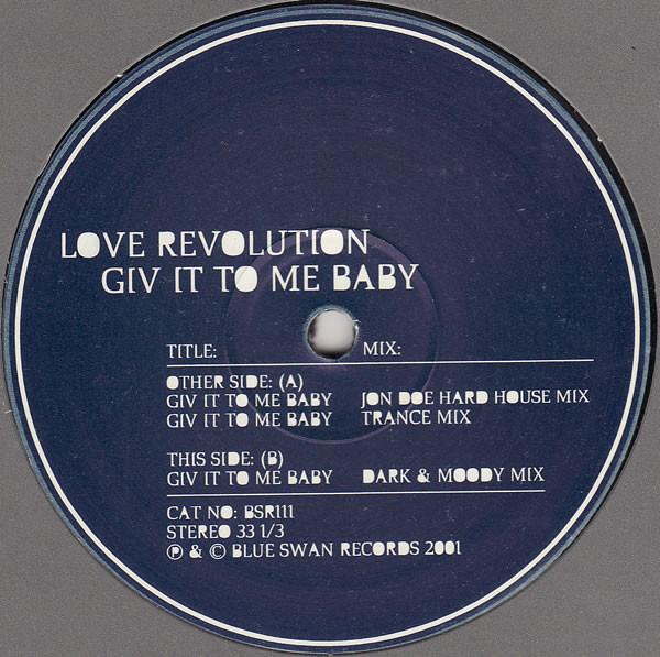 Love Revolution - Giv It To Me Baby