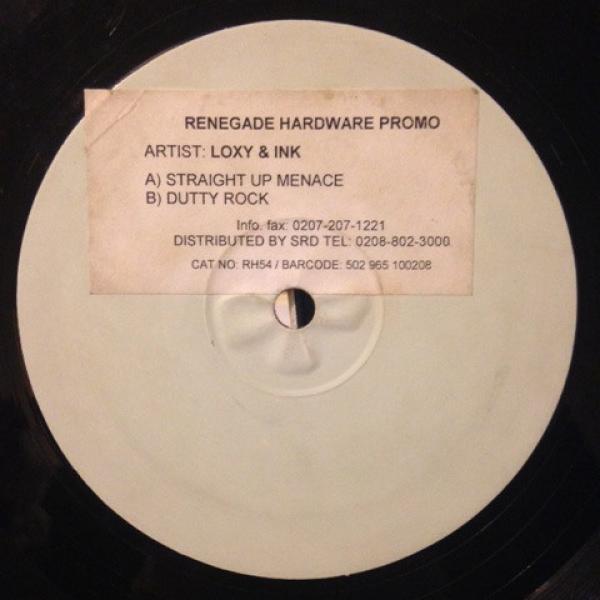 Loxy & Ink - Straight Up Menace / Dutty Rock