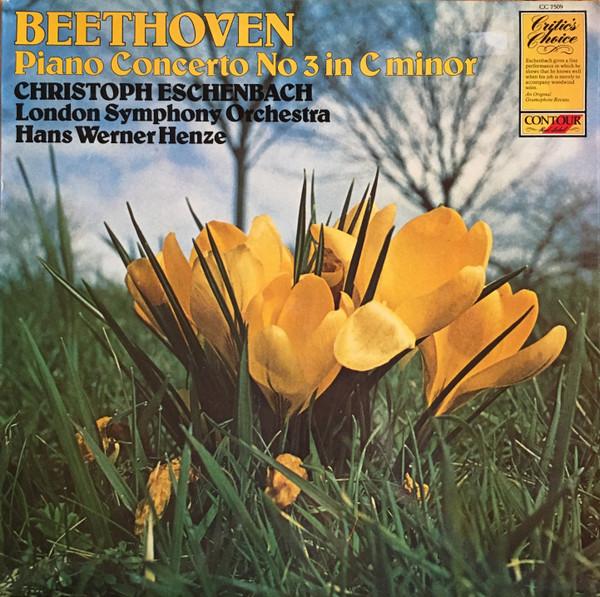 Ludwig van Beethoven, Hans Werner Henze, The London Symphony Orchestra, Christoph Eschenbach - Beethoven Piano Concerto No. 3 In C Minor