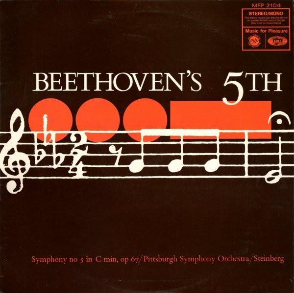 Ludwig van Beethoven, William Steinberg, The Pittsburgh Symphony Orchestra - Beethoven's 5th - Symphony No 5 In C Min, Op 67