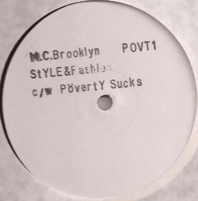 MC Brooklyn - Style 'N' Fashion / Poverty Sucks