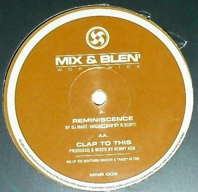 Mace, Kenny Ken - Reminiscence / Clap To This