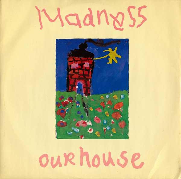 Madness - Our House