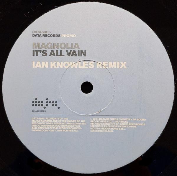Magnolia - It's All Vain (Ian Knowles Remix)