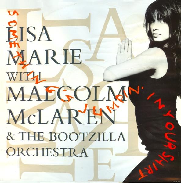 Malcolm McLaren And The Bootzilla Orchestra, Lisa Marie - Something's Jumpin' In Your Shirt
