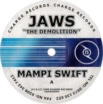 Mampi Swift - Jaws "The Demolition" / Reality