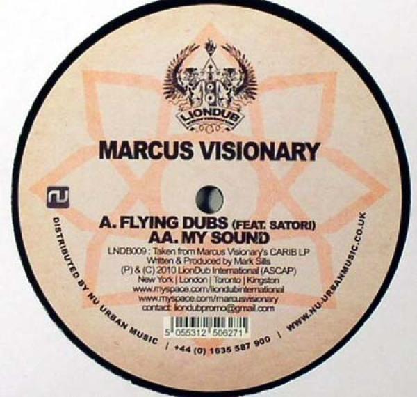 Marcus Visionary - Flying Dubs / My Sound