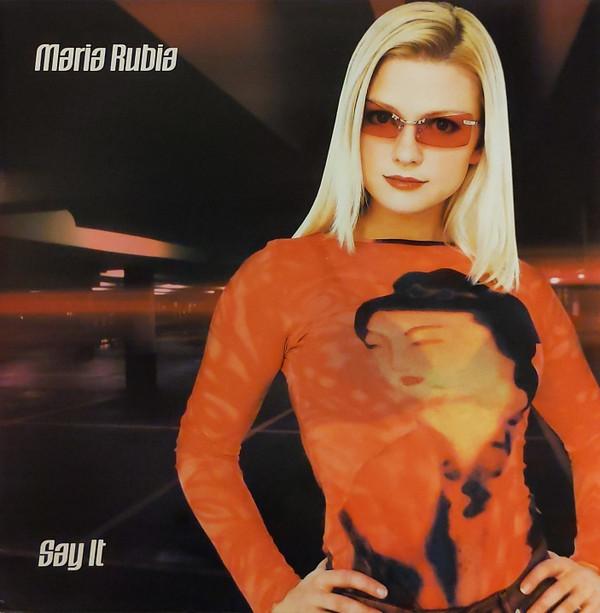 Maria Rubia - Say It