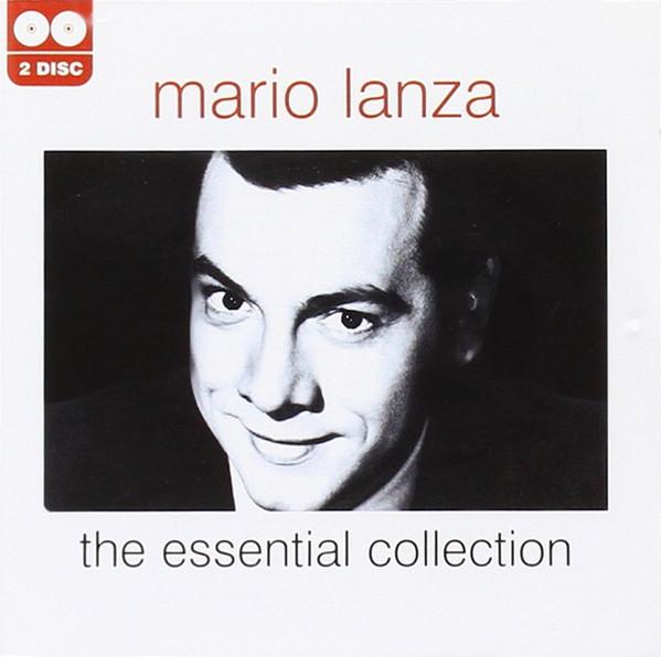 Mario Lanza - The Essential Collection