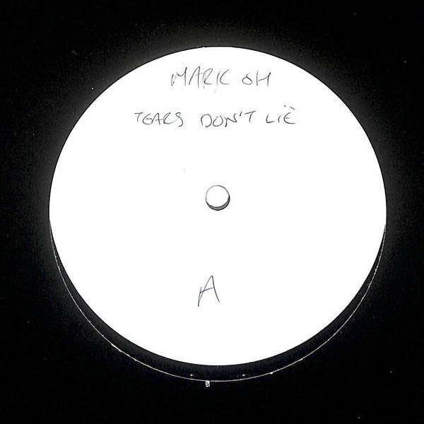 Mark 'Oh - Tears Don't Lie