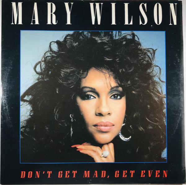 Mary Wilson - Don't Get Mad, Get Even